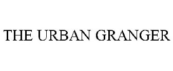 THE URBAN GRANGER