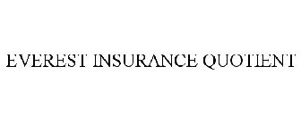 EVEREST INSURANCE QUOTIENT