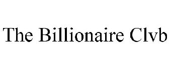 THE BILLIONAIRE CLVB