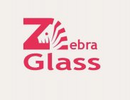 ZEBRA GLASS