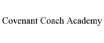 COVENANT COACH ACADEMY