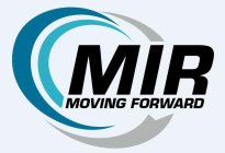 MIR MOVING FORWARD