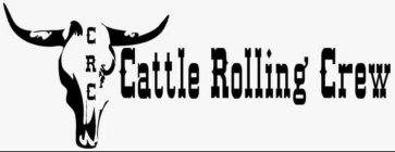 C R C CATTLE ROLLING CREW