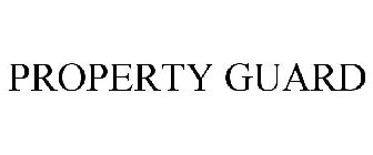 PROPERTY GUARD