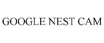 GOOGLE NEST CAM