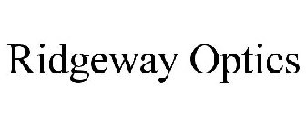 RIDGEWAY OPTICS