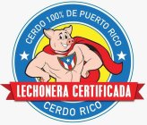 CERDO RICO CERDO 100% DE PUERTO RICO LECHONERA CERTIFICADA