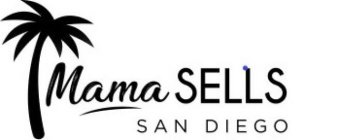 MAMA SELLS SAN DIEGO