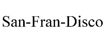 SAN-FRAN-DISCO