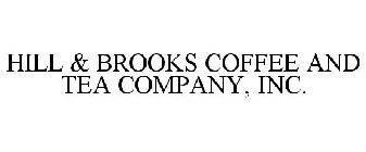 HILL & BROOKS COFFEES & TEAS