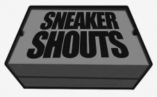 SNEAKER SHOUTS