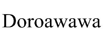 DOROAWAWA