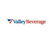 VALLEY BEVERAGE