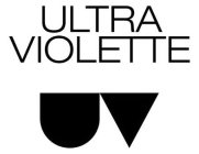 ULTRA VIOLETTE UV