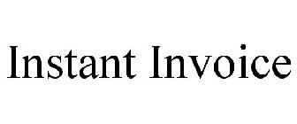INSTANT INVOICE
