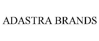 ADASTRA BRANDS