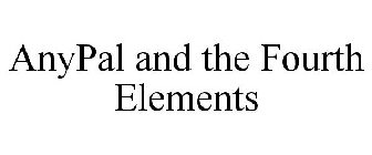 ANYPAL AND THE 4 ELEMENTS