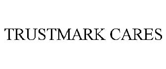 TRUSTMARK CARES