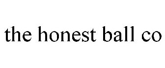 THE HONEST BALL CO