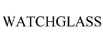 WATCHGLASS