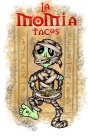 LA MOMIA TACOS