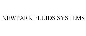 NEWPARK FLUIDS SYSTEMS