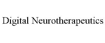 DIGITAL NEUROTHERAPEUTICS