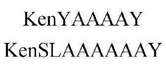 KENYAAAAY KENSLAAAAAAY