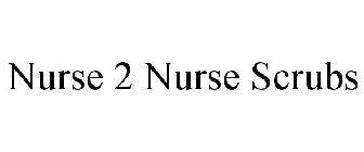 NURSE 2 NURSE SCRUBS