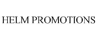 HELM PROMOTIONS