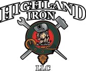 HIGHLAND IRON LLC