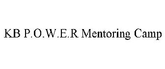 KB P.O.W.E.R MENTORING CAMP