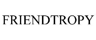 FRIENDTROPY