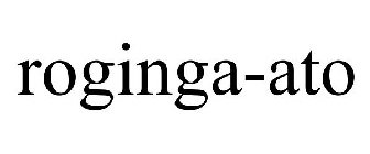 ROGINGA-ATO