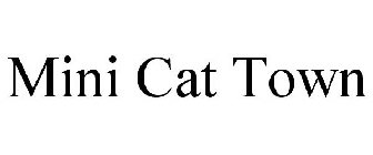 MINI CAT TOWN