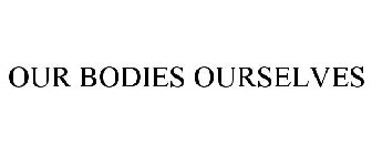 OUR BODIES OURSELVES