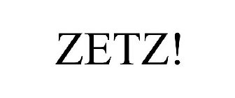 ZETZ!