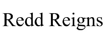 REDD REIGNS