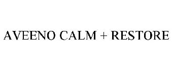 AVEENO CALM + RESTORE