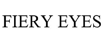 FIERY EYES