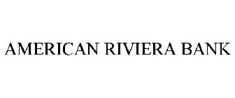 AMERICAN RIVIERA BANK