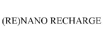 (RE)NANO RECHARGE