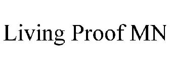 LIVING PROOF MN