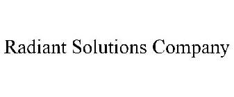 RADIANT SOLUTIONS COMPANY