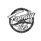FAMILY TIES