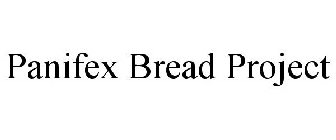 PANIFEX BREAD PROJECT