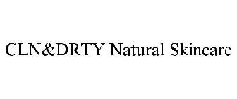 CLN&DRTY NATURAL SKINCARE