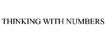 THINKING WITH NUMBERS