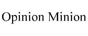 OPINION MINION