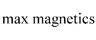 MAX MAGNETICS